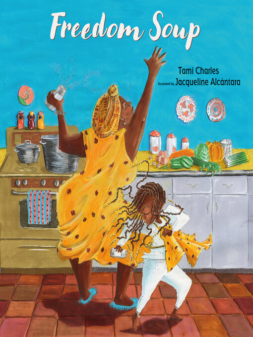Title details for Freedom Soup by Tami Charles - Available